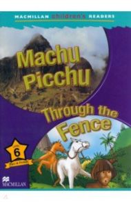 Machu Picchu. Through the Fence. Level 6 / Pile Murray