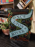 Once upon a river by D. Setterfield