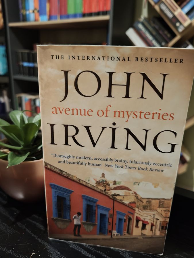Avenue of mysteries by John Irving