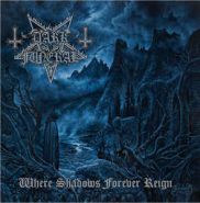 DARK FUNERAL - Where Shadows Forever Reign