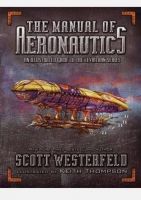 Scott Westerfeld The Manual of Aeronautics