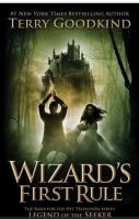 Wizard's First Rule by Goodkind, Terry