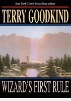 Wizard's First Rule (Sword of Truth, Book 1) By Terry Goodkind б/у