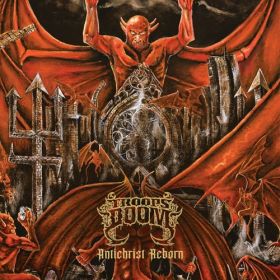 THE TROOPS OF DOOM - Antichrist Reborn - + Bonus Track "The Usurper" only on CD version CD DIGIPAK