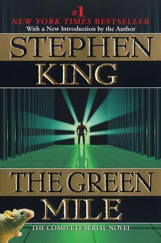 «Зелёная ми́ля»  ( The Green Mile)  Стивен Кинг ,первое издание ,1996 г.г