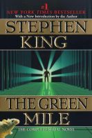 «Зелёная ми́ля»  ( The Green Mile)  Стивен Кинг ,первое издание ,1996 г.г