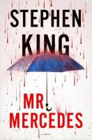«Ми́стер Мерсе́дес» ( Mr. Mercedes)Стивен Кинг , первый выпуск , 2014 г.