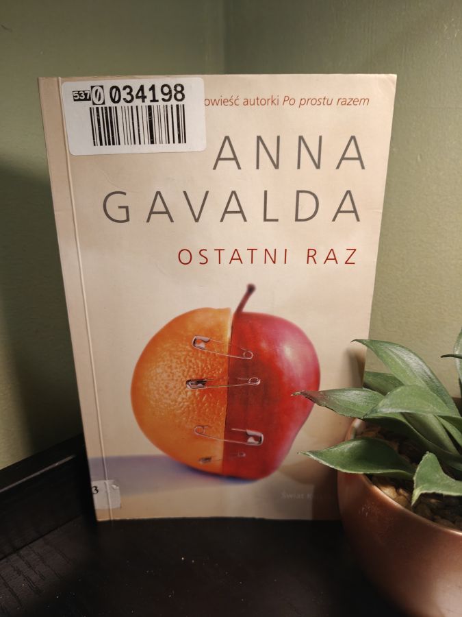 Ostatni raz - Anna Gavalda
