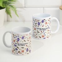 Кружка керамическая YOU ARE BEAUTIFUL IT'S TRUE, 320 мл