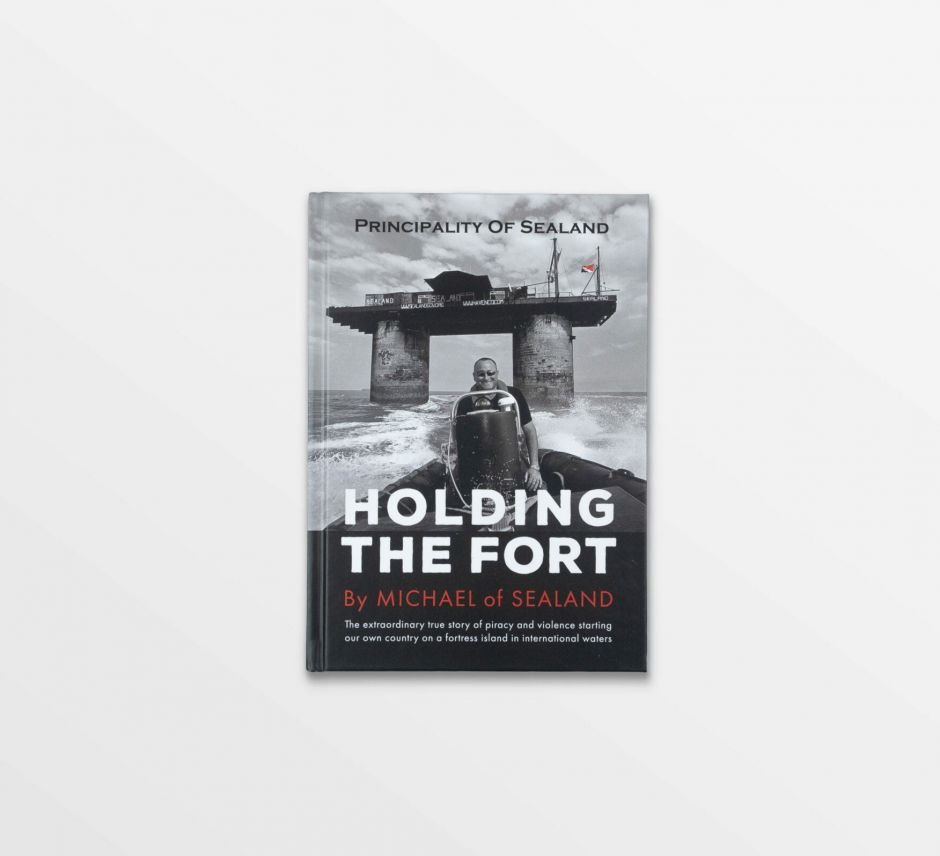 Подарочная книга заповедника Sealand - "Holding The Fort"