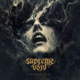 SUPREME VOID - Towards Oblivion