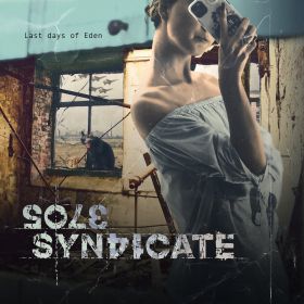 SOLE SYNDICATE - Last Days Of Eden DIGI