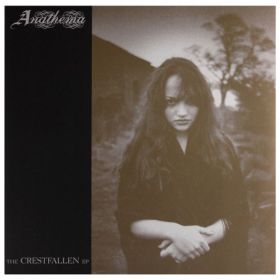 ANATHEMA - Crestfallen