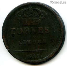 Италия Сицилия 5 торнезе 1819 тип 1