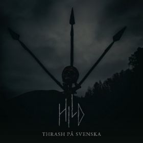 HILD - Thrash På Svenska CD DIGIPAK