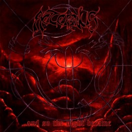 AETERNUS - ...and So the Night Became 2003