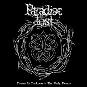 PARADISE LOST - Drown In Darkness - The Early Demos