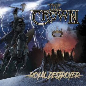 THE CROWN - Royal Destroyer - Incl. bonus track