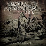 MORS PRINCIPIUM EST - ...And Death Said Live 2012