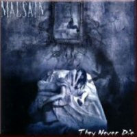 MALSAIN - They Never Die (CD)