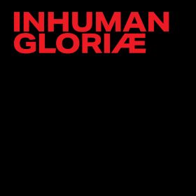 INHUMAN - GLORIAE CD DIGIPAK