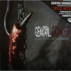 GENITAL GRINDER - Compulsing Severing Art