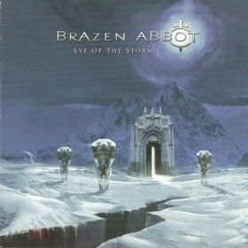 BRAZEN ABBOT - Eye Of The Storm