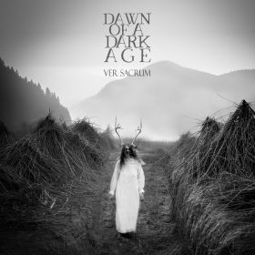 DAWN OF A DARK AGE - Ver Sacrum DIGIPAK