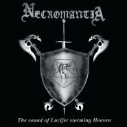 NECROMANTIA - The Sound Of Lucifer Storming Heaven