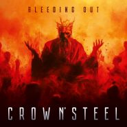 CROW N'STEEL - Bleeding Out