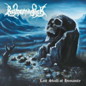 RUNEMAGICK - Last Skull Of Humanity DIGI