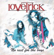 LOVETRICK - No Rest For The Boys