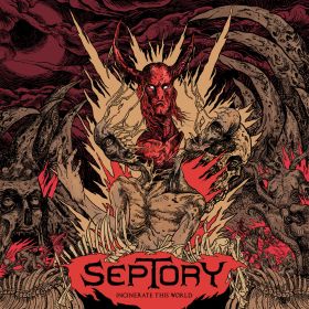 SEPTORY - Incinerate This World