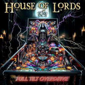 HOUSE OF LORDS - Full Tilt Overdrive